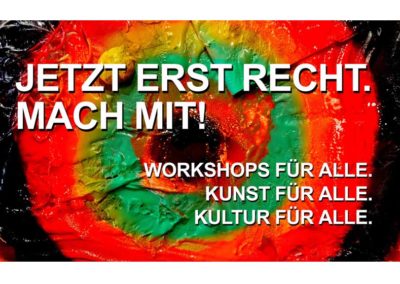 JETZT ERST RECHT. MACHT MIT! – Das müsst ihr wissen…..